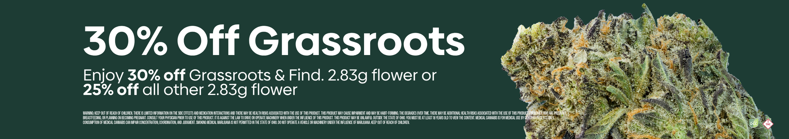 Cannabis Promo, Cannabis Sales, Cannabis Discounts, Cannabis on Sale, TUESDAY 30% off Grassroots & Find. 2.83g