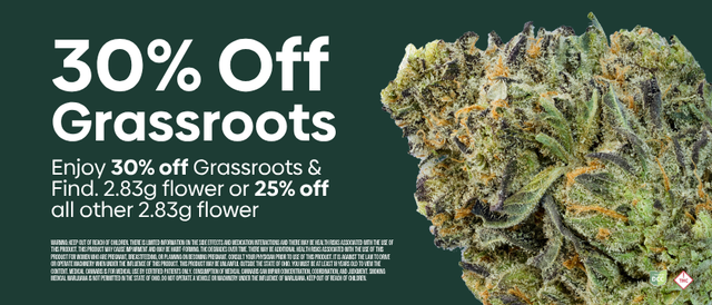 Cannabis Promo, Cannabis Sales, Descuentos en cannabis, Cannabis on Sale, MARTES 30% descuento Grassroots & Find. 2.83g