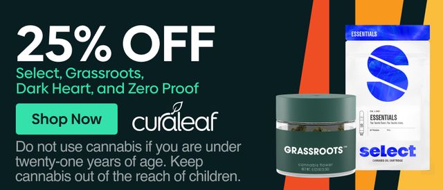Cannabis Promo, Cannabis Sales, Cannabis Discounts, Cannabis on Sale, 25% Off Dark Heart, Grassroots, Select & Zero Proof Products