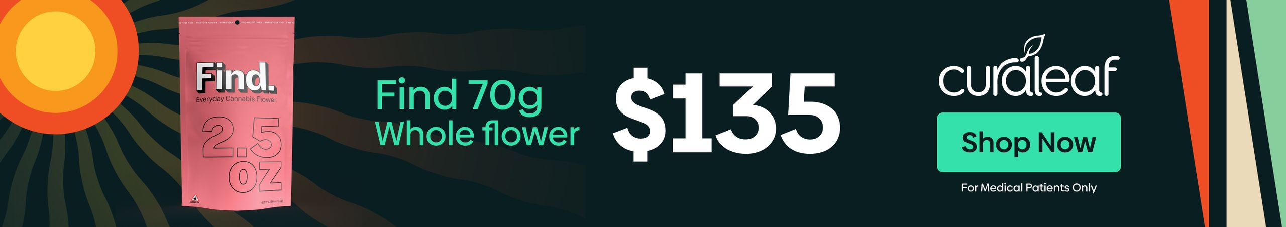 Cannabis Promo, Cannabis Sales, Cannabis Discounts, Cannabis on Sale, $135 Find 70g Whole Flower!