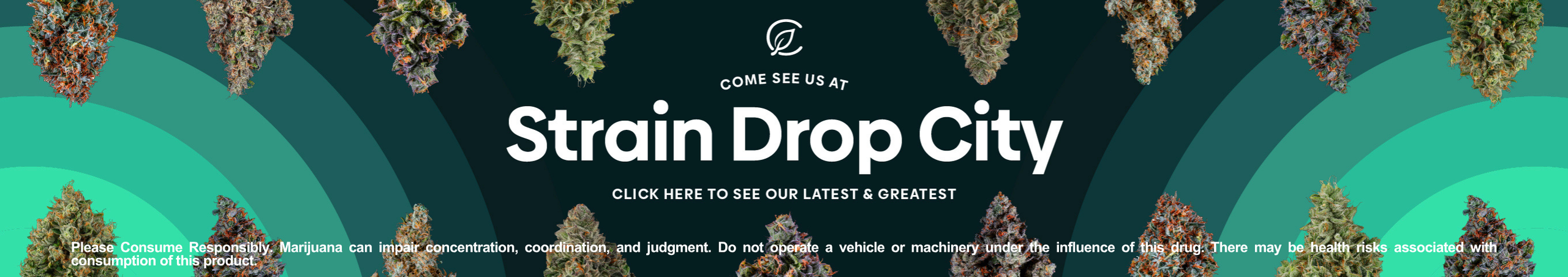 Cannabis Promo, Cannabis Sales, Cannabis Discounts, Cannabis on Sale, Visit Strain Drop City