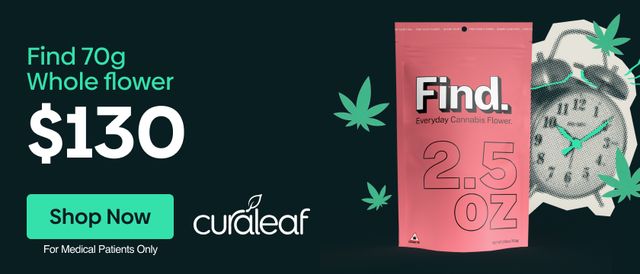 Cannabis Promo, Cannabis Sales, Cannabis Discounts, Cannabis on Sale, $130 Find 70g Whole Flower!
