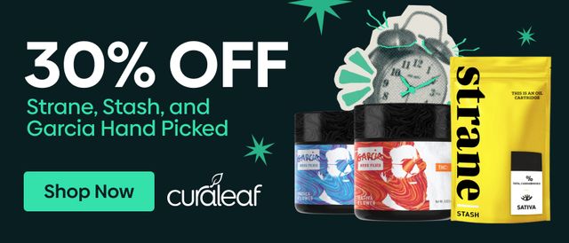 Cannabis Promo, Cannabis Sales, Cannabis Discounts, Cannabis on Sale, 30% Off Strane, Stash & Garcia Hand Picked!