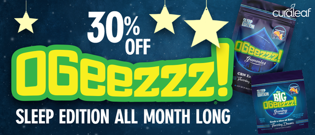 Cannabis Promo, Cannabis Sales, Cannabis Discounts, Cannabis on Sale, 30% OFF OGEEZ! Sleep Edibles!