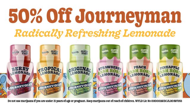 Cannabis Promo, Cannabis Sales, Cannabis Discounts, Cannabis on Sale, 50% OFF JOURNEYMAN Beverages!