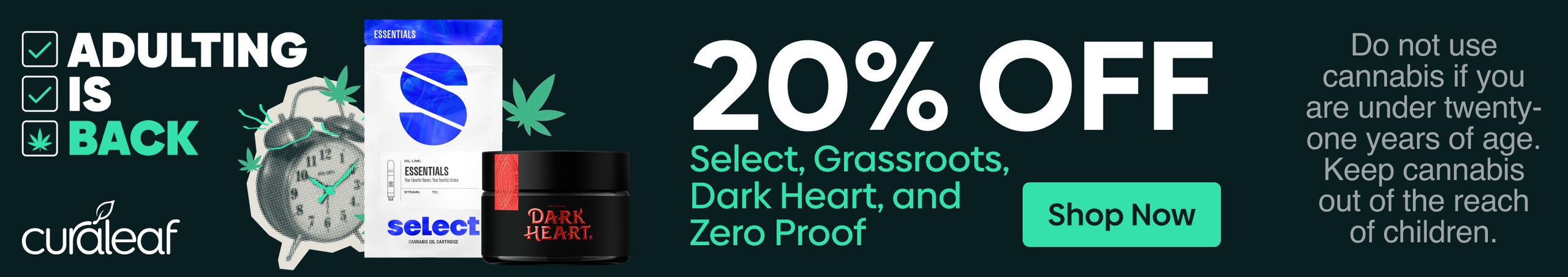 Cannabis Promo, Cannabis Sales, Cannabis Discounts, Cannabis on Sale, 20% Off Dark Heart, Grassroots, Select & Zero Proof Products