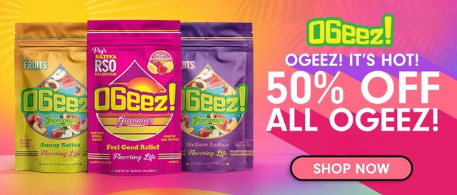Cannabis Promo, Cannabis Sales, Cannabis Discounts, Cannabis on Sale, 50% OFF OGEEZ Edibles!