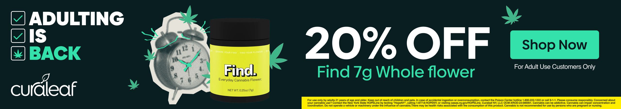 Cannabis Promo, Cannabis Sales, Cannabis Discounts, Cannabis on Sale, 20% Off Find 7g Whole Flower!