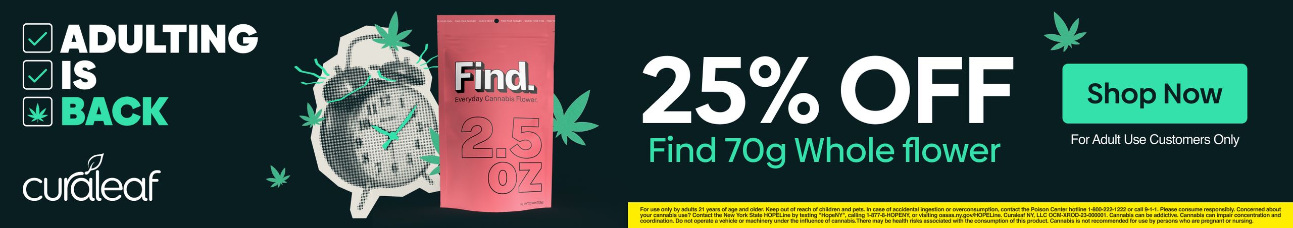 Cannabis Promo, Cannabis Sales, Cannabis Discounts, Cannabis on Sale, 25% Off Find 70g Whole Flower!