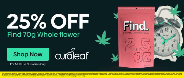 Cannabis Promo, Cannabis Sales, Cannabis Discounts, Cannabis on Sale, 25% Off Find 70g Whole Flower!