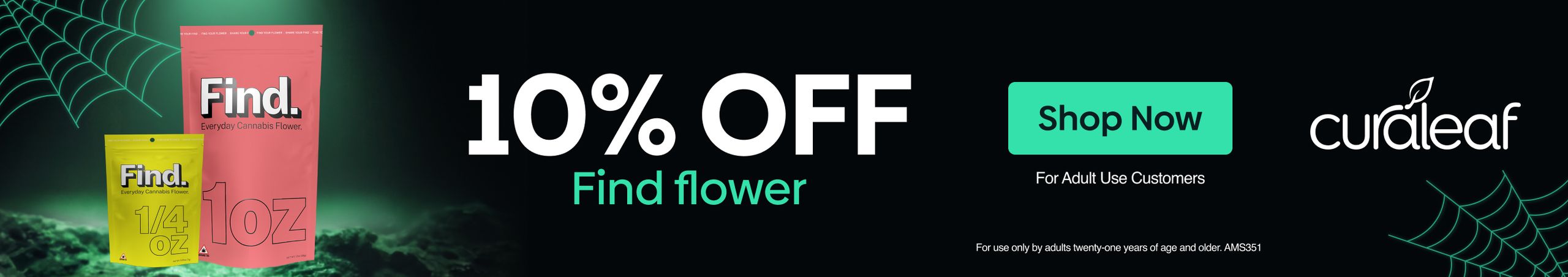 Cannabis Promo, Cannabis Sales, Cannabis Discounts, Cannabis on Sale, 10% Off All Find Flower!
