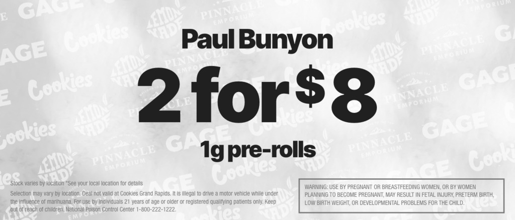 Cannabis Promo, Cannabis Sales, Cannabis Discounts, Cannabis on Sale, 2 FOR $8 PAUL BUNYON 1G PRE-ROLLS