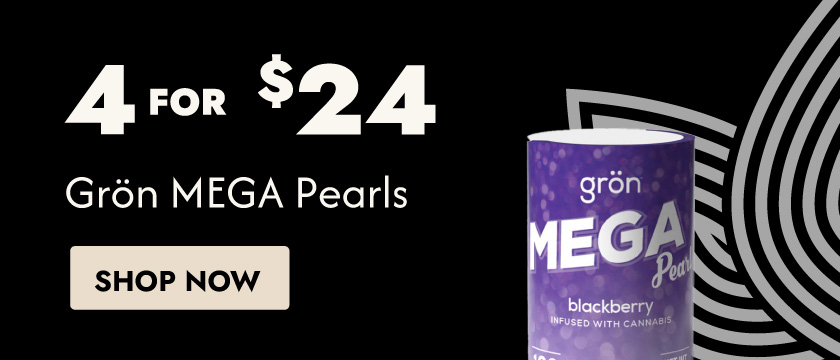 Cannabis Promo, Cannabis Sales, Cannabis Discounts, Cannabis on Sale, 4-for-$24 Grön MEGA Pearls