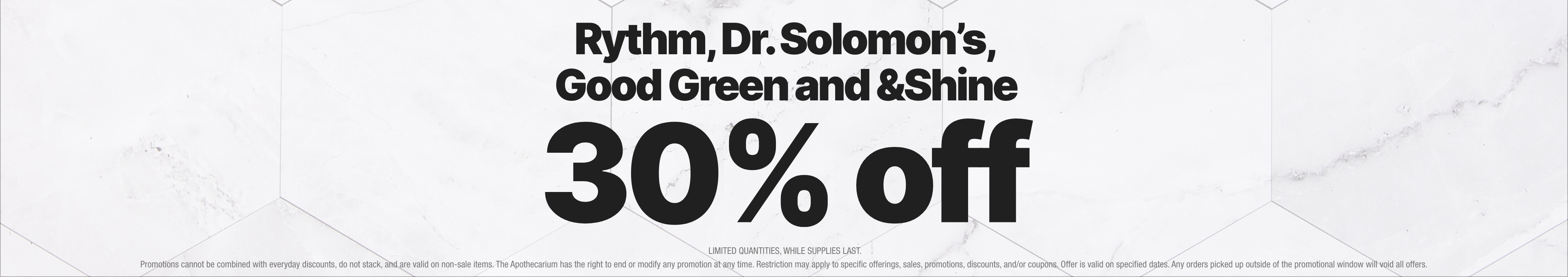 Cannabis Promo, Cannabis Sales, Cannabis Discounts, Cannabis on Sale, 30% Off Rythm, &Shine, Dr. Solomon's, Good Green