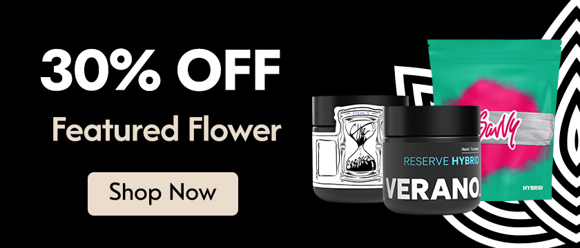 Cannabis Promo, Cannabis Sales, Cannabis Discounts, Cannabis on Sale, 30% Off Featured Flower: (the) Essence, Savvy & Verano