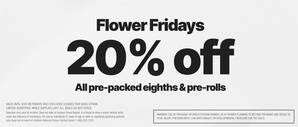 Cannabis Promo, Cannabis Sales, Cannabis Discounts, Cannabis on Sale, FLOWER FRIDAY - 20% OFF PRE-PACKED 7THS, 8THS & PRE-ROLLS