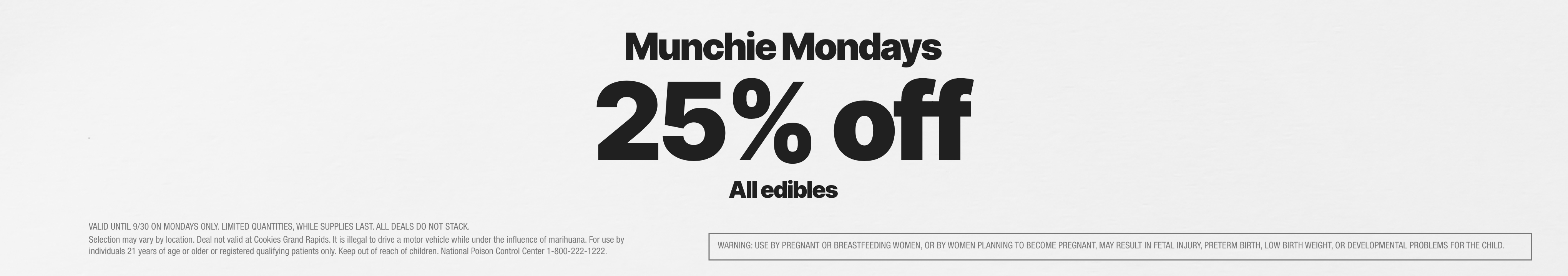 Cannabis Promo, Cannabis Sales, Cannabis Discounts, Cannabis on Sale, MUNCHIE MONDAYS - 25% OFF EDIBLES