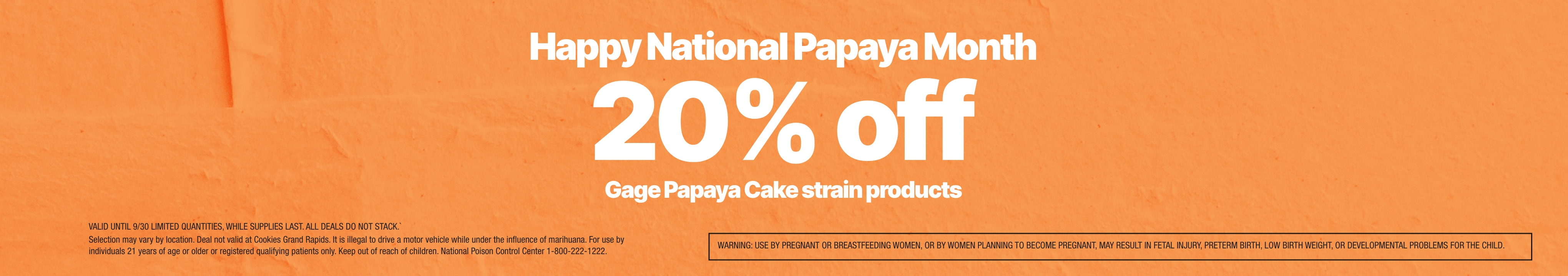 Cannabis Promo, Cannabis Sales, Cannabis Discounts, Cannabis on Sale, NATIONAL PAPAYA MONTH - 20% OFF GAGE PAPAYA CAKE