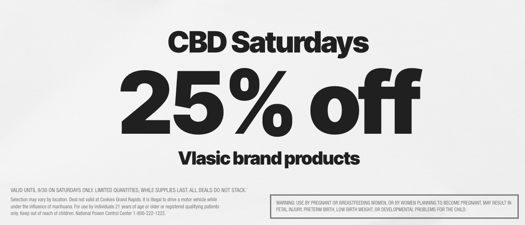 Cannabis Promo, Cannabis Sales, Cannabis Discounts, Cannabis on Sale, CBD SATURDAYS - 25% OFF VLASIC PRODUCTS