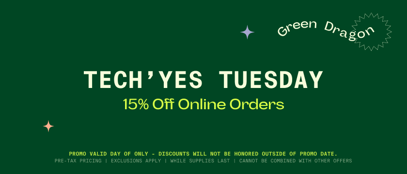 Cannabis Promo, Cannabis Sales, Cannabis Discounts, Cannabis on Sale, Tech'Yes Tuesday's - 15% Off All Online Orders