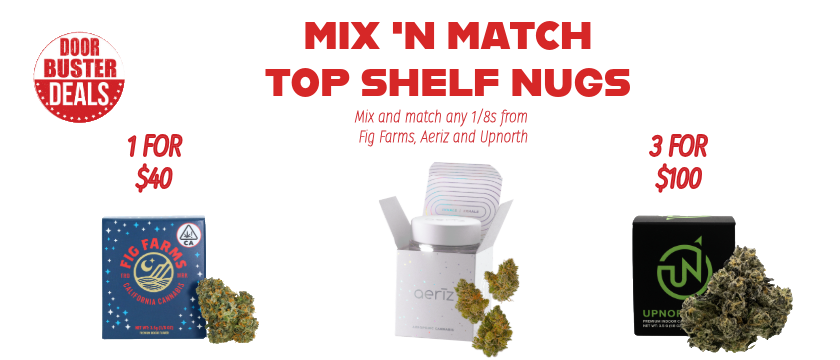 Cannabis Promo, Cannabis Sales, Cannabis Discounts, Cannabis on Sale, DOORBUSTER:  TOP SHELF EIGTHS MIX AND MATCH 