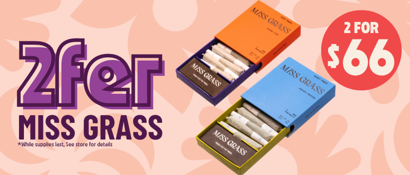 Cannabis Promo, Cannabis Sales, Cannabis Discounts, Cannabis on Sale, 2 for $66 Miss Grass Multi-Pack Pre-Rolls