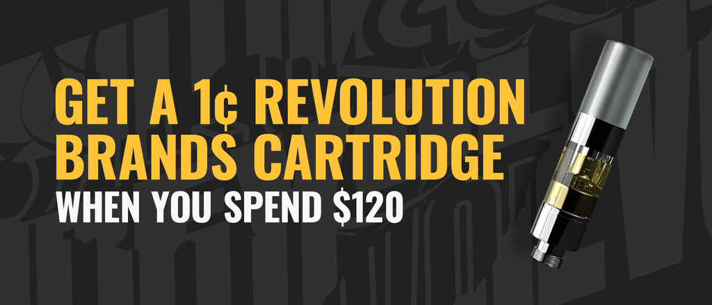 Cannabis Promo, Cannabis Sales, Cannabis Discounts, Cannabis on Sale, Spend $120 Get a 1¢ Select Revolution Terp Tank 