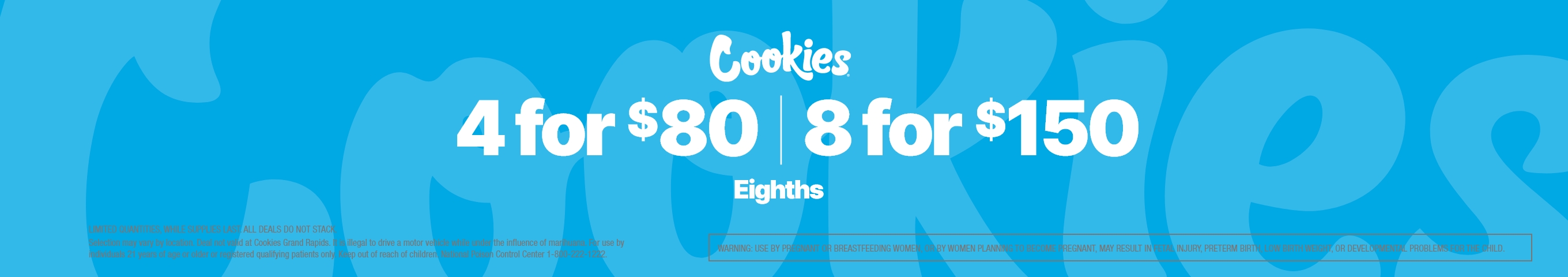 Cannabis Promo, Cannabis Sales, Cannabis Discounts, Cannabis on Sale, COOKIES EIGHTHS - 4 FOR $80 OR 8 FOR $150