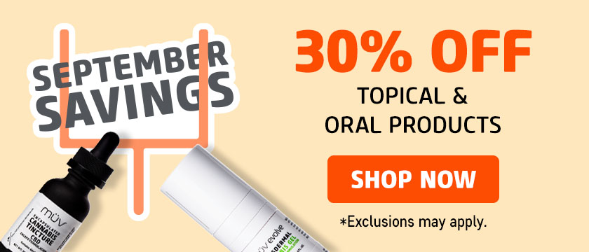 Cannabis Promo, Cannabis Sales, Cannabis Discounts, Cannabis on Sale, 30% OFF Topical & Oral Products