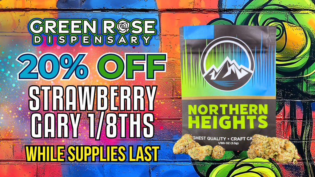 Cannabis Promo, Cannabis Sales, Cannabis Discounts, Cannabis on Sale,  20% Off Northern Heights Strawberry Gary 3.5!