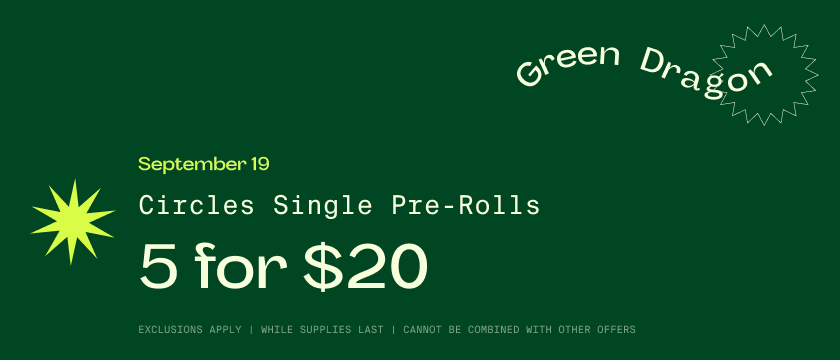 Cannabis Promo, Cannabis Sales, Cannabis Discounts, Cannabis on Sale, SEP 19 ONLY: 5 Circles single prerolls for $20