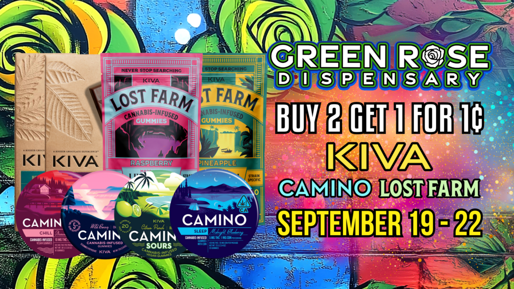 Cannabis Promo, Cannabis Sales, Cannabis Discounts, Cannabis on Sale, KIVA, Camino, and Lost Farms B2G1 Mix n Match!