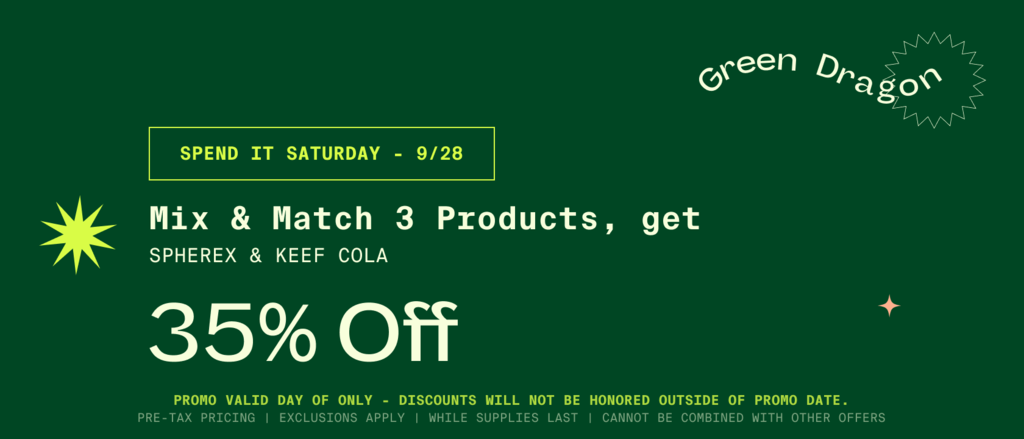 Cannabis Promo, Cannabis Sales, Cannabis Discounts, Cannabis on Sale, SEP 28 ONLY: Mix&Match 3 Select Brands Products Get 35% Off