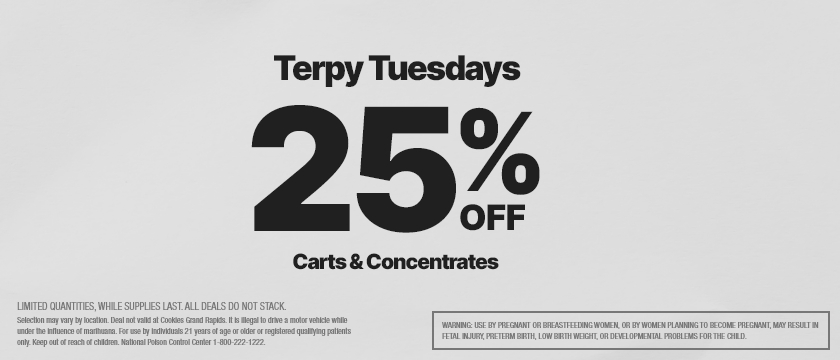 Cannabis Promo, Cannabis Sales, Cannabis Discounts, Cannabis on Sale, TERPY TUESDAY - 25% OFF ALL CARTS & CONCENTRATES