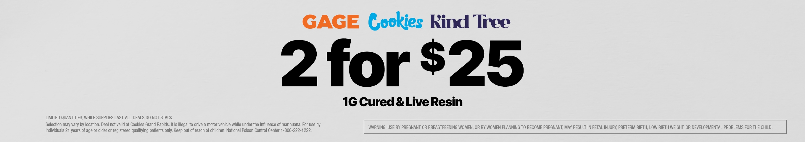 Cannabis Promo, Cannabis Sales, Cannabis Discounts, Cannabis on Sale, GAGE, COOKIES & KIND TREE 1G CURED & LIVE RESIN - 2 FOR $25