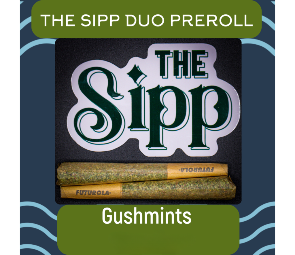 Pre-Rolls | Gushmints The Sipp