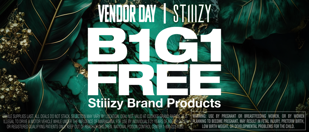 Cannabis Promo, Cannabis Sales, Cannabis Discounts, Cannabis on Sale, BUY ONE GET ONE FREE STIIIZY BRAND - VENDOR DAY