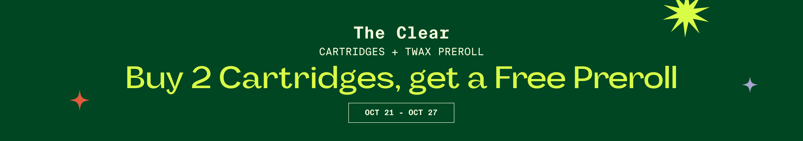 Cannabis Promo, Cannabis Sales, Cannabis Discounts, Cannabis on Sale, The Clear - Buy 2 Carts, Get 1 TWAX Preroll for a penny