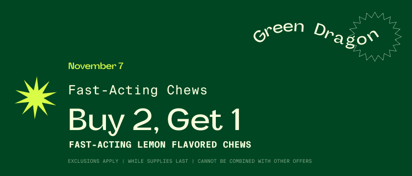 Cannabis Promo, Cannabis Sales, Cannabis Discounts, Cannabis on Sale, NOV 7 ONLY: Buy 2 Fast Acting Chews Get 1 Lemon Flavored