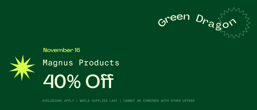 Cannabis Promo, Cannabis Sales, Cannabis Discounts, Cannabis on Sale, NOV 16 ONLY: 40% Off Magnus Products