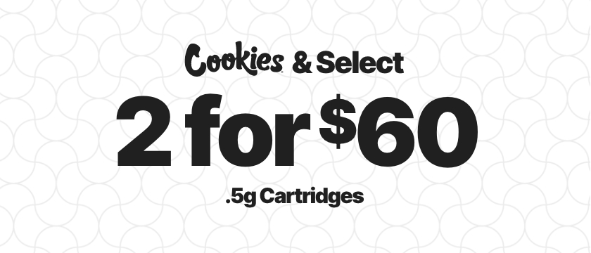 Cannabis Promo, Cannabis Sales, Cannabis Discounts, Cannabis on Sale, Cartridge Cravings - 2/$60 Select & Cookies 0.5g Carts! WEB