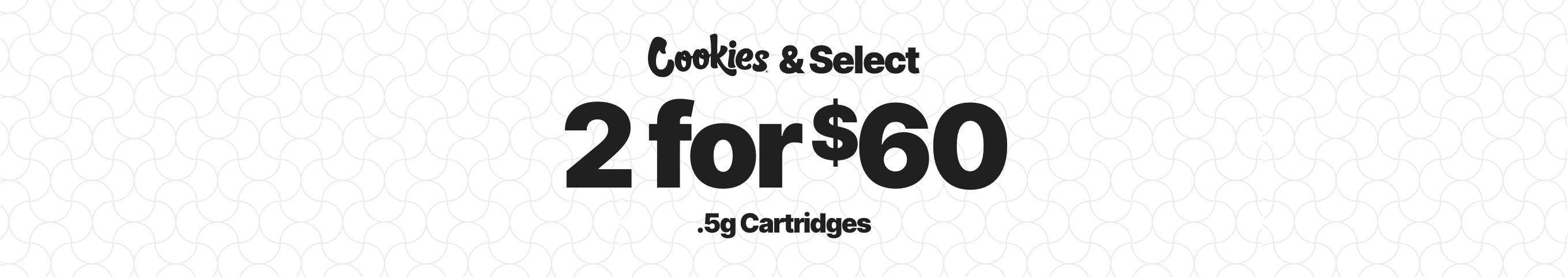 Cannabis Promo, Cannabis Sales, Cannabis Discounts, Cannabis on Sale, Cartridge Cravings - 2/$60 Select & Cookies 0.5g Carts! WEB