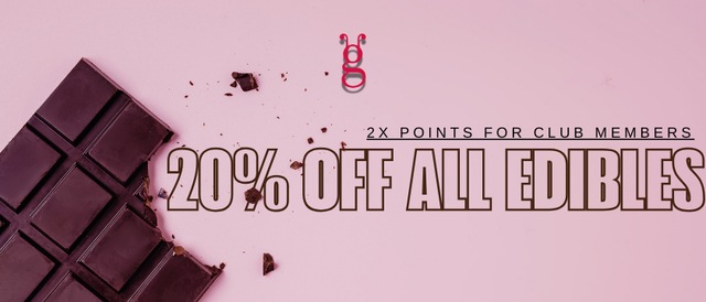 Cannabis Promo, Cannabis Sales, Cannabis Discounts, Cannabis on Sale, Munchies Monday: 20% Off Edibles and Earn 2x Points!