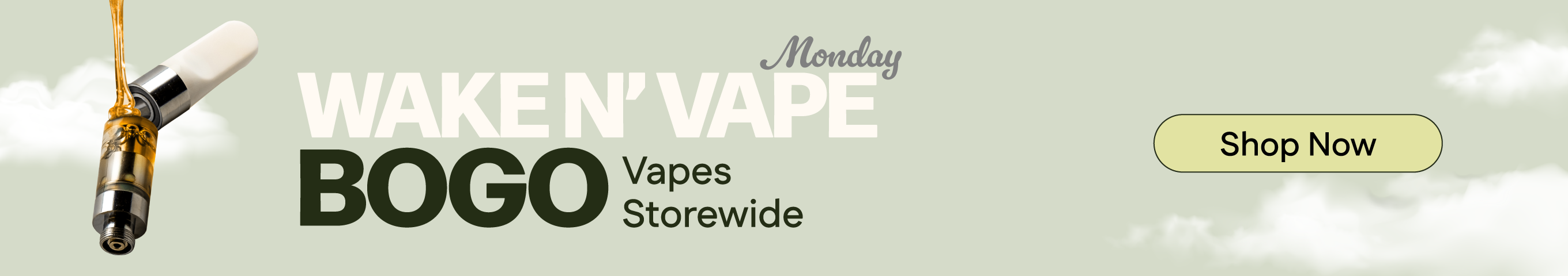 Wake N' Vape Monday - BOGO Vapes Storewide