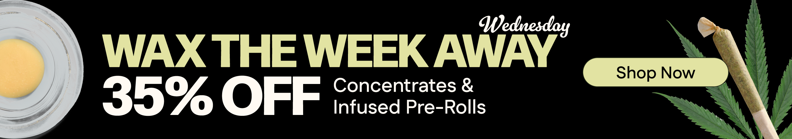 Wax the Week Away Wednesday - 35% Off Extracts & Infused PRs