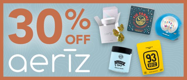 Cannabis Promo, Cannabis Sales, Cannabis Discounts, Cannabis on Sale, 30% off Aeriz