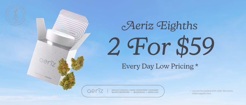 2-for-$59 Aeriz 1/8ths EDLP