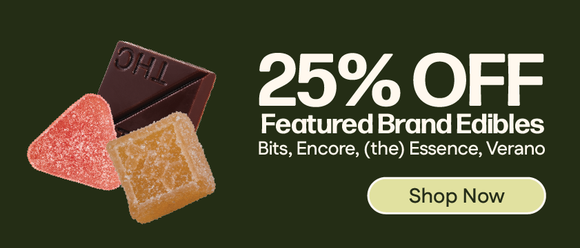 25% OFF Featured Edibles