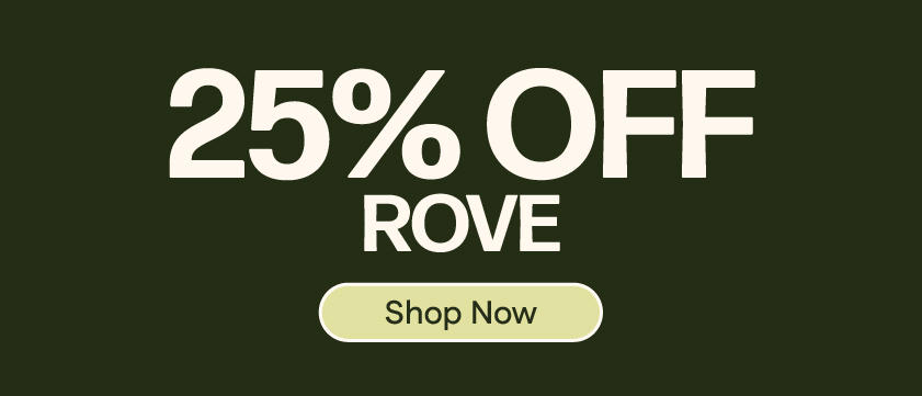 25% OFF Rove