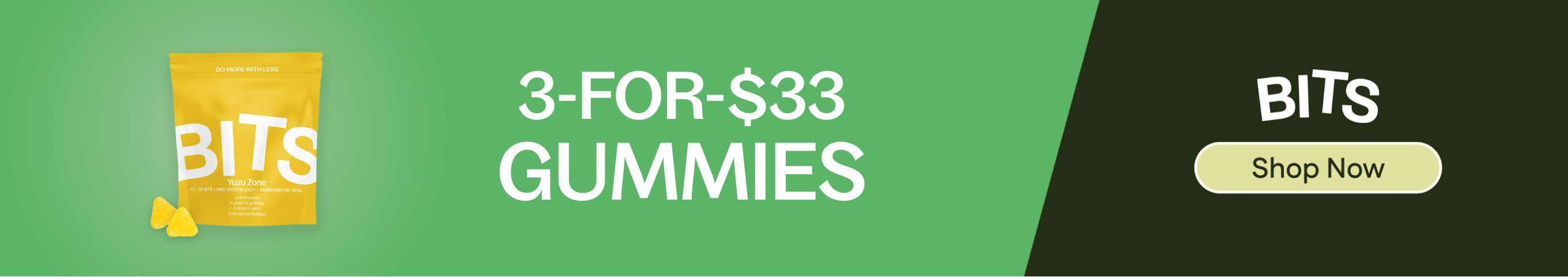 3-for-$33 BITS Gummies